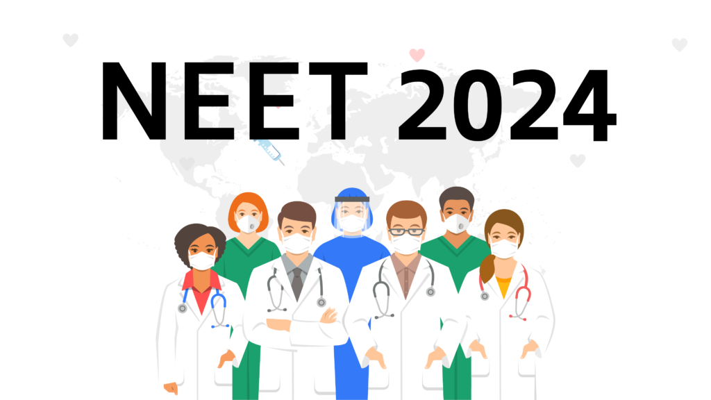 NEET 2024 Exam Dates, Syllabus, Exam Pattern, Notifications